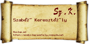 Szabó Keresztély névjegykártya